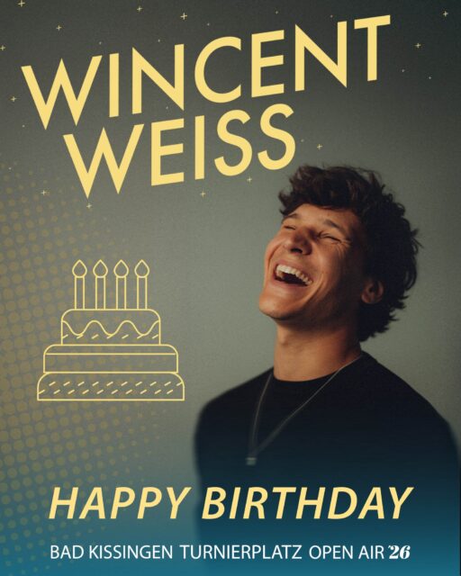 🎉 𝐇𝐚𝐩𝐩𝐲 𝐁𝐢𝐫𝐭𝐡𝐝𝐚𝐲, 𝐥𝐢𝐞𝐛𝐞𝐫 𝐖𝐢𝐧𝐜𝐞𝐧𝐭 𝐖𝐞𝐢𝐬𝐬! 🎂✨

Wir wünschen dir von Herzen alles Liebe, Gesundheit und ganz viele weitere musikalische Gänsehautmomente! 💛🎶

Danke für deine Songs, deine Ehrlichkeit und die Emotionen, die du mit deiner Musik so vielen Menschen schenkst.

Wir freuen uns jetzt schon riesig darauf, dich 2026 beim Bad Kissingen Turnierplatz Open Air live zu erleben! 🎤☀️

Genieß deinen Tag! 🥳

#HappyBirthday #WincentWeiss #BadKissingenTurnierplatzOpenAir