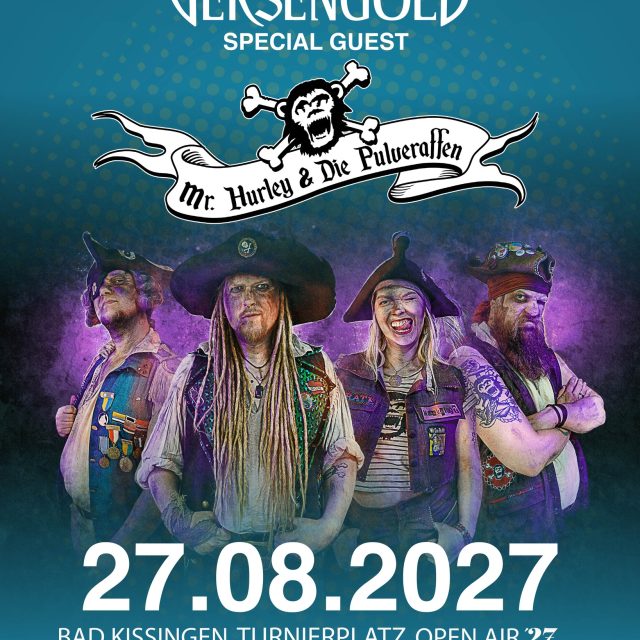 𝐏𝐢𝐫𝐚𝐭𝐞𝐧-𝐏𝐨𝐰𝐞𝐫 𝐚𝐮𝐟 𝐝𝐞𝐦 𝐓𝐮𝐫𝐧𝐢𝐞𝐫𝐩𝐥𝐚𝐭𝐳! 

Wenn VERSENGOLD am 27. August 2027 mit ihrem „FOLK SOMMER 2027“ nach Bad Kissingen kommen, reisen sie nicht allein an: 

Als Special Guest sind MR. HURLEY & DIE PULVERAFFEN mit an Bord! 

Und wer die vier Folk-Freibeuter schon einmal live erlebt hat, weiß: Hier wird nicht lange gefackelt! Mit humorvollen Texten, mitreißenden Melodien, ordentlich Druck und jeder Menge Piratencharme sorgen MR. HURLEY & DIE PULVERAFFEN garantiert dafür, dass der Turnierplatz schon früh am Abend ordentlich in Bewegung kommt. 

Mit Songs wie „SOS“, „Piraten: Megageil!“ oder „Zu Fuß“ im Gepäck freuen wir uns auf jede Menge Lebensfreude, Abenteuerlust und eine gehörige Portion Selbstironie.

Und danach? Übernehmen VERSENGOLD die Bühne und machen unseren Folk-Rock-Abend perfekt!

📅 Freitag, 27.08.2027
📍 Bad Kissingen Turnierplatz Open Air
🎤 VERSENGOLD – FOLK SOMMER 2027
🏴‍☠️ Special Guest: MR. HURLEY & DIE PULVERAFFEN

Tickets an allen bekannten Vorverkaufsstellen!

Foto: Felina Schmeckenbecher